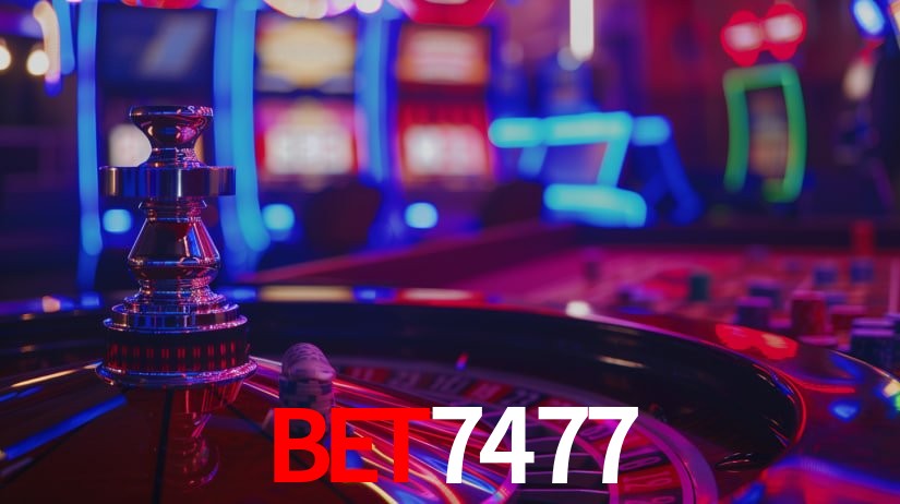 bet7477: Jogos de Caça-Níqueis-Altas Recompensas, Roleta-Velocidade, Blackjack-Desafios Máximos